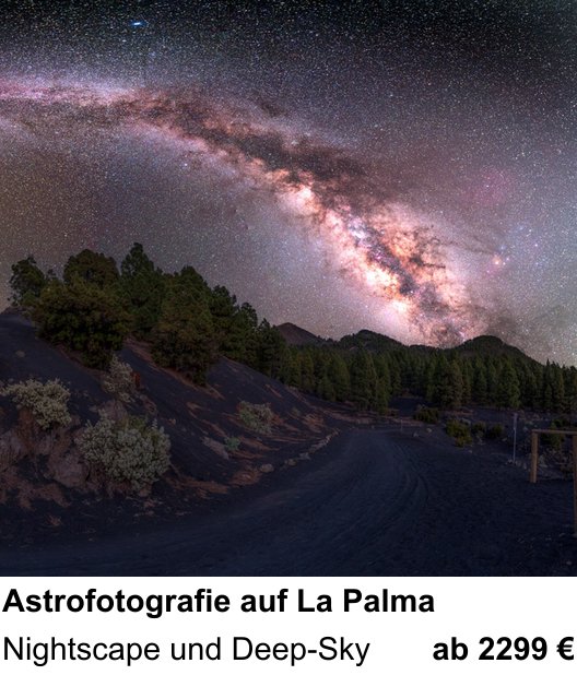 Themenbezogener Fotokurs für Aufnahmen zu Astrofotografie auf La Palma: Nightscape und Deep-Sky