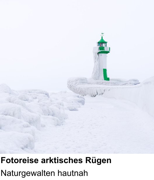 Themenbezogener Fotokurs für Aufnahmen zu Fotoreise arktisches Rügen: Naturgewalten hautnah