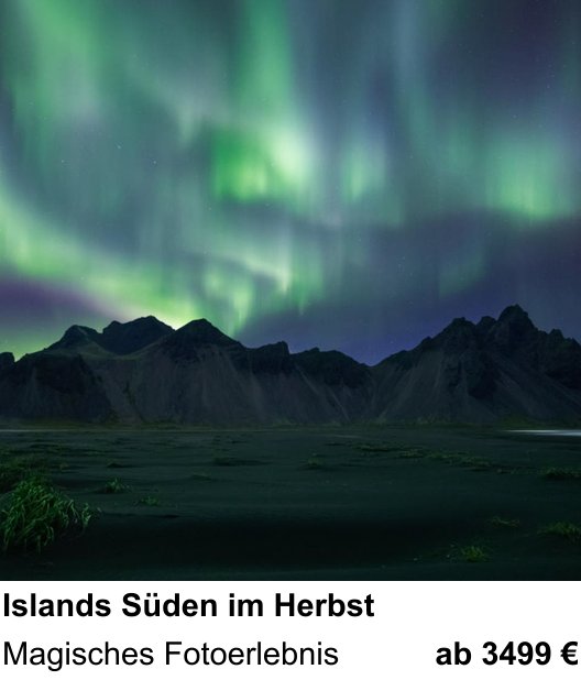 Themenbezogener Fotokurs für Aufnahmen zu Islands Süden im Herbst: Magisches Fotoerlebnis
